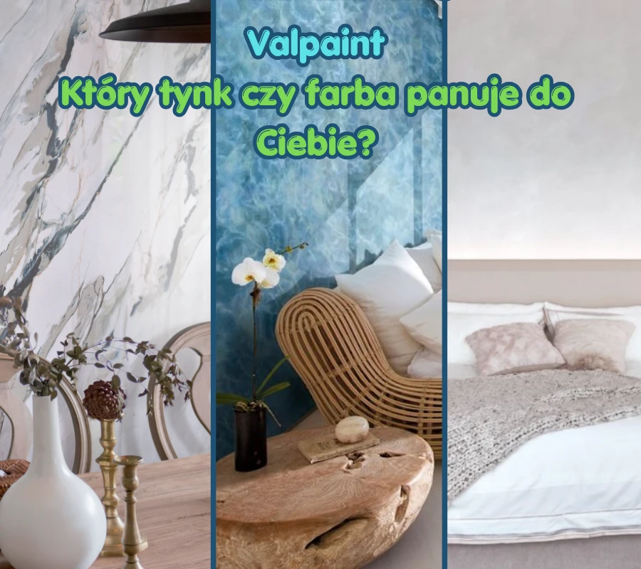 porówanienie efektów dekoracyjnych tynków i farb valpaint